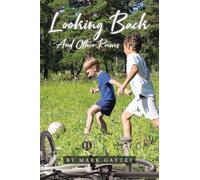 Looking Back: And Other Poems