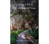 Looking Back - Harding Douglas E