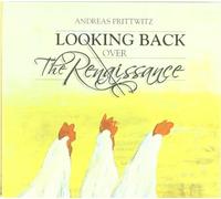 Looking Back Over The Renaissance [Import]