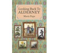 Looking Back to Alderney