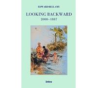 Looking Backward: 2000-1887