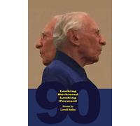 Looking Backward Looking Forward