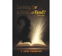 Looking for a Book to Read? A True Story