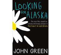 Looking for Alaska [Lingua inglese]