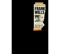 Looking for Frank Wills: Of the Diaspora