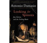 Antonio Damasio Looking for Spinoza (Tascabile)