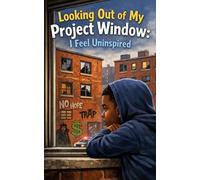 Looking Out of My Project Window: I Feel Uninspired