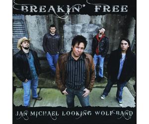 Looking Wolf, Jan Michael - Breakin Free