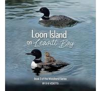 Loon Island on Leavitt Bay: The Woodland Series Book 3