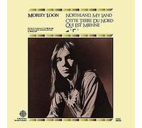 Loon, Morley - FUTURE DAYS REC. Northland My Land