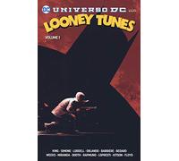 Libri Universo Dc: Looney Tunes #01
