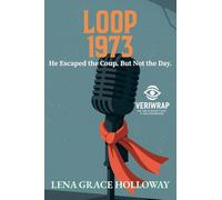 Loop 1973: He Escaped the Coup. But Not the Day.: 4