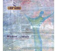 Loop Guru - Wisdom of the Idiots