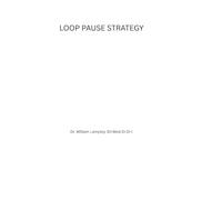 LOOP PAUSE STRATEGY: Navigating Science, Faith, and Emotional Transformation