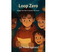 Loop Zero: Change Your Past To Survive The Future