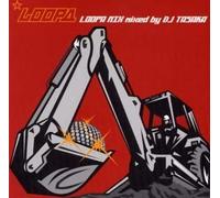 Loopa Mix Mixed By DJ Tasaka