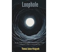 Loophole: In search of an Exit