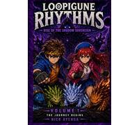 Loopigune Rhythms: Rise of the Shadow Sovereign