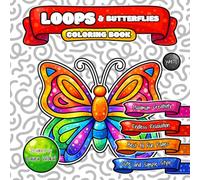 LOOPS & Butterflies Coloring Book: Endless Relaxation with Cute and Simple Cartoon Style