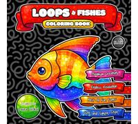 LOOPS & Fishes Coloring Book: Endless Relaxation with Cute and Simple Cartoon Style