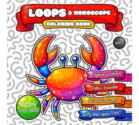 LOOPS & Horoscope Coloring Book: Endless Relaxation with Cute and Simple Cartoon Style