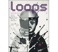 Loops. Scritti sulla Musica. Vol. 1 - [Arcana Edizioni]