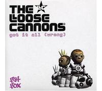 Loose Cannons, The - Got It All