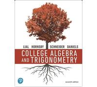 Loose-Leaf for College Algebra and Trigonometry, 7th edition