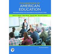 Looseleaf for Foundations of American Education: Becoming Effective Teachers in Challenging Times (17th Edition)