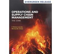 Looseleaf for Operations and Supply Chain Management: The Core (2025 Release)