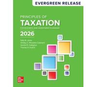 Looseleaf for Principles of Taxation: For Business and Investment Planning (Evergreen Release, 2026)