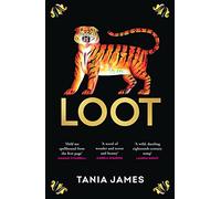 Loot: An epic historical novel of plundered treasure and lasting love
