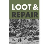 Loot & repair. Repain plunder and restitution between the early modern battlefi