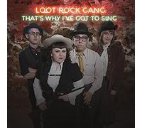 Loot Rock Gang That's why I've got to sing (CD) Album