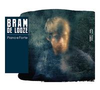 Looze/ Bram De Looze - Piano E Forte