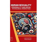 Lopamudra Ram S Human Sexuality Personality and Social Psycho (Copertina rigida)