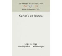 Lope de Vega Carlos V En Francia (Copertina rigida) Anniversary Collection