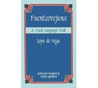 Lope De Vega Fuetneovejuna (Tascabile) Dover Dual Language Spanish