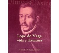 Lope de Vega : vida y literatura
