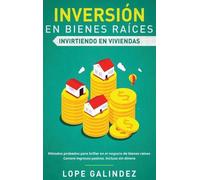 Lope Galindez Inversión en bienes raíces (Copertina rigida)