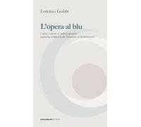 L'opera al blu. L'isola, il «senex» e l'anima giovane: rapsodia analitica sulla «Tempesta» di Shakespeare