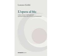 L'opera al blu. L'isola, il «senex» e l'anima giovane: rapsodia analitica sulla «Tempesta» di Shakespeare