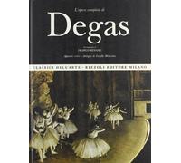 L'opera completa di Edgar Degas.