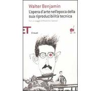 L'opera d'arte nell'epoca della sua riproducibilità tecnica