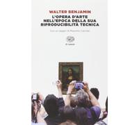 L'opera d'arte nell'epoca della sua riproducibilità tecnica