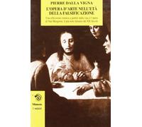 L'opera d'arte nell'età della falsificazione