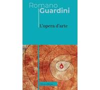 L'opera d'arte. Nuova ediz.