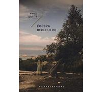 L'OPERA DEGLI ULIVI
