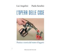 L'opera delle cose - 2025 - Edizioni del Girasole