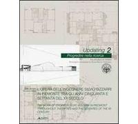 L'opera dell'ingegnere Silvio Bizzarri in Piemonte tra gli anni Cinquanta e Settanta del XX secolo. Ediz. italiana e inglese